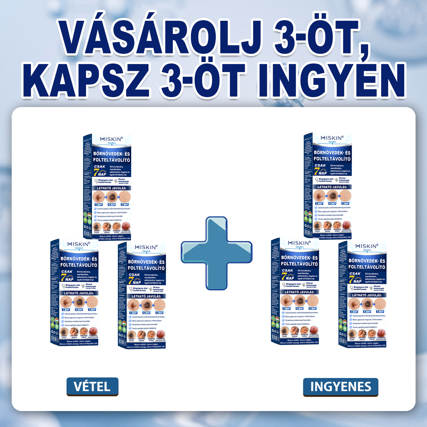 🌿 HiSkin® 🎁 Egy utolsó, még jobb ajánlat! Szerezz be most egy extra HiSkin®-t 50% kedvezménnyel, hogy megszakítás nélkül folytathasd a kezelést.